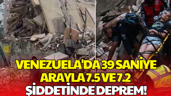Venezuela Peş Peşe Sallandı! İki Büyük Deprem Yıkıma Yol Açtı
